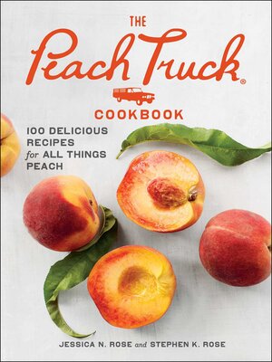 cover image of The Peach Truck Cookbook